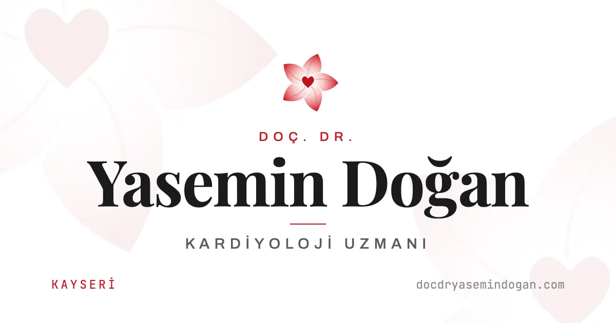 Doç. Dr. Yasemin Doğan — Kardiyoloji Uzmanı